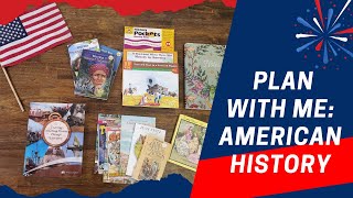 HOMESCHOOL PLAN THE YEAR WITH ME || AMERICAN HISTORY