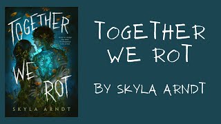 Young Adult Book Trailer- Together We Rot