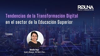 Tendencias de la Transformación Digital en el sector de la Educación Superior