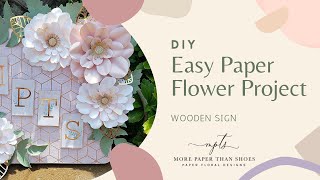 DIY Wooden Paper Flower Sign Project - Easy Handmade Item for Craft Shows or Local Markets