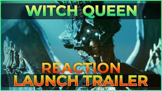 WITCH QUEEN LAUCNH TRAILER REACTION | Destiny 2 Witch Queen