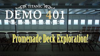 1st Class Promenade Deck Exploration! - Titanic: Honor & Glory - Demo 401 (With Added Music & Sound)