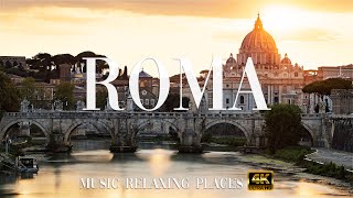 Rome Italy 4K - Beautiful relaxing music, calm music, study, work - 4K Video UltraHD