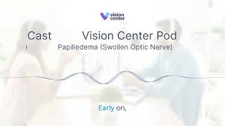 Papilledema: Swollen Optic Nerve