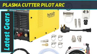 Plasma Cutter Pilot Arc - Review 2023