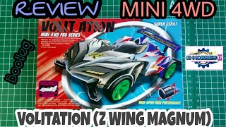 Review Mini 4WD Volitation (Z Wing Magnum) Super Cepat [ミニ四駆]