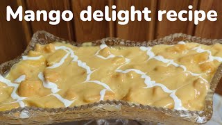 Mango delight recipe | fun dessert | #mango #recipe