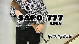 SAPO 777 | Ldln - En Vivo, Los De La Norte #corridosnuevos #2022 #ldln