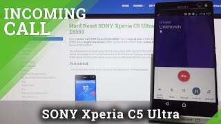 Incoming Call SONY Xperia C5 Ultra – Call Animation & Default Ringtone