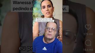 Wanessa Camargo faz segundo vídeo pedindo desculpas a Davi e internautas nao veem verdade.