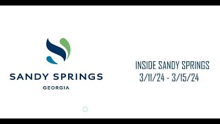 Inside Sandy Springs 3/11/24 - 3/15/24