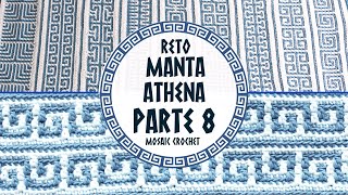 🏛️ RETO MANTA ATHENA | PARTE 8 🏛️ Mosaic Crochet - Ganchillo | Lanas y Ovillos