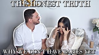 WHY WE DON'T HAVE BABIES: THE HONEST TRUTH