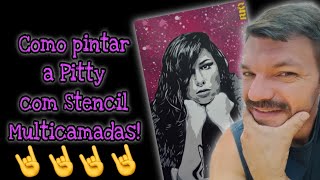 Como pintar a cantora Pitty com Spray e Stencil Multicamadas - várias dicas #stencil