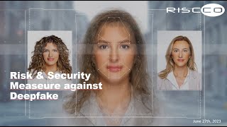 Webinar - Risks and Security Measure against Deepfake