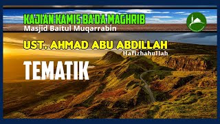 🔴 [LIVE] Meneladani 7 Wasiat Nabi | Ustadz Ahmad Abu Abdillah