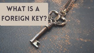 What is a foreign key in SQL?