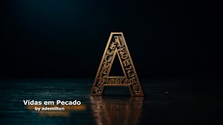 Vidas em Pecado - by ademilton lima