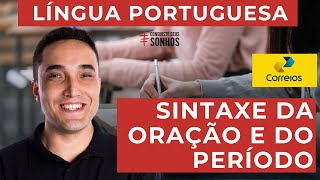 SINTAXE DA ORAÇÃO E DO PERÍODO - LÍNGUA PORTUGUESA - CARTEIRO 2024 - CORREIOS - IBFC