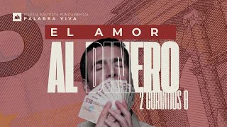 El amor al dinero   -   BAUTISTA FUNDAMENTAL