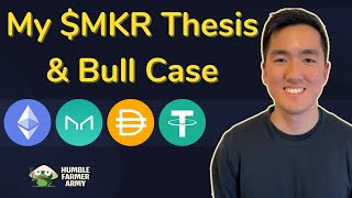 My $MKR Thesis & Bull Case