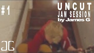 Uncut Jam Session #03 - 2015 05 24