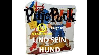 Pitje Puck und sein Hund - Folge 04 - Hörspiel - Märchen