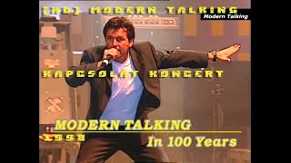 [HD] Modern Talking   Kapcsolat koncert 1998