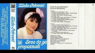 Zlata Petrović - Srce će ga prepoznati - CEO ALBUM (1986)