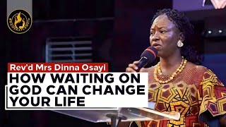 The Power Of Waiting On God || Rev'd Dinna Osayi || Women Aflame TV