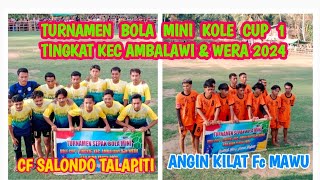 Laga CF Salondo Talapiti Vs Angin Kilat Fc Mawu, 23/9/2024