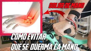 COMO EVITAR DOLOR DE MANOS EN BICICLETA por BIOMECÁNICO