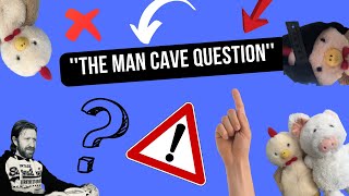 The Man Cave Question