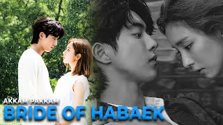 Bride Of Habaek | Tamil Song | Akkam Pakkam | KDrama | Korean Drama