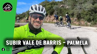 Conheces a Subida de VALE DE BARRIS?