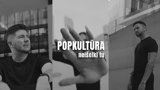 Popkultūra - Neišeiki tu (2024)