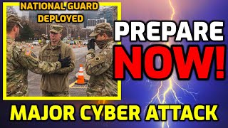 EMERGENCY ALERT!! 🚨  National Guard DEPLOYED in Ohio - Major CYBER ATTACK - PREPARE NOW!!