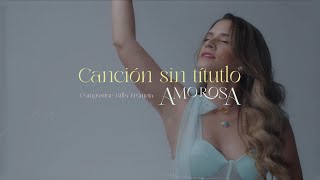 Nathalie Hazim - Canción Sin Título (Video con Letra Oficial)