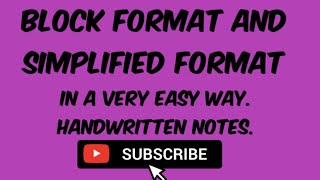 Block Format & Simplified format