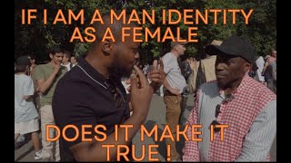 If i am a man identity as a female does it make it true |Christian Ft  Lamin  | speakers corner