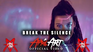 APRIL ART - BREAK THE SILENCE (Official Music Video)