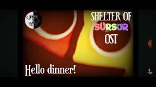 Shelter of sursur chapter 4 OST hello dinner! @Black_white_friends