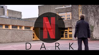 DARK - NETFLIX - Filming Locations - Fan Film