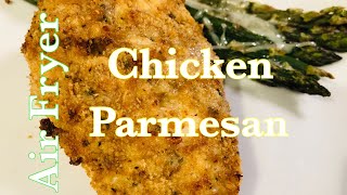 AIR FRYER CHICKEN PARMESAN | So Easy, So Moist, and So Delicious!