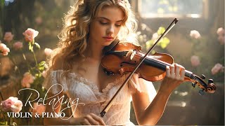 3 Hour Relaxing With Piano & Violin Music, This Soothing melody will help you Stress Relief