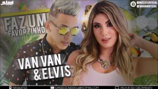 VAN VAN & MC ELVIS   FA UM FAVORZINHO   MUSICA NOVA 2016