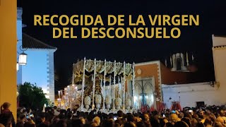 [4K] "Madrugá" Recogida de la virgen del desconsuelo 2024