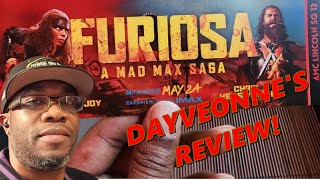 Furiosa A Mad Max Saga - Dayveonne's Spoiler Free Review!