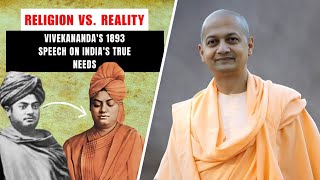 Religion vs. Reality: Vivekananda's 1893 Speech on India's True Needs :Sacred Visions