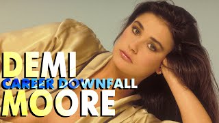 Demi Moore's Career Downfall